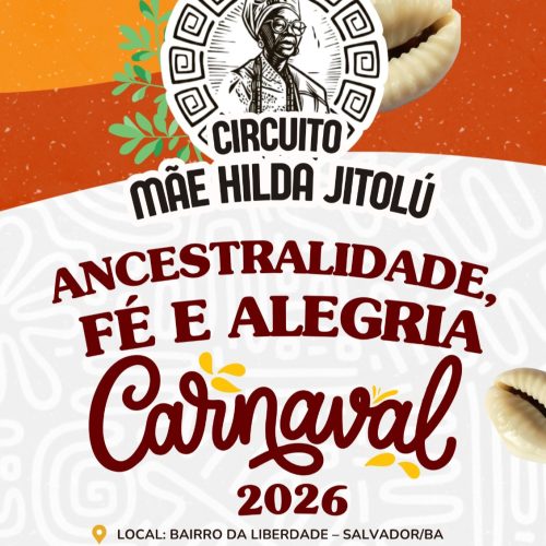 Liberdade em festa: Circuito Mãe Hilda Jitolú celebra ancestralidade no Carnaval 2026