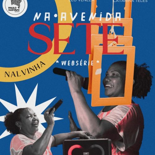Websérie “Na Avenida 7” tem pré-estreia nesta sexta e destaca mulheres do comércio popular em Salvador